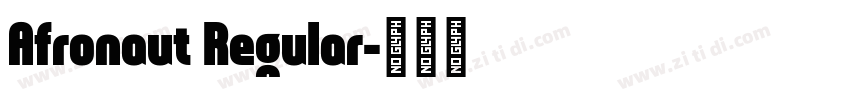 Afronaut Regular字体转换